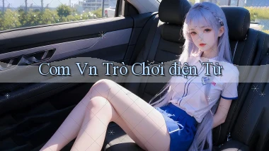 com vn Trò chơi điện tử