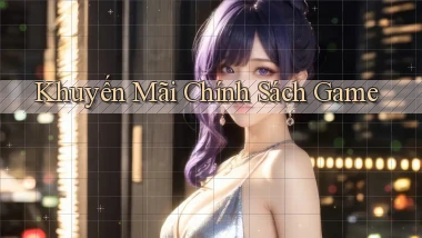 Khuyến mãi Chính sách game