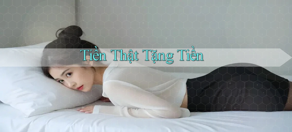 Tiền thật Tặng tiền